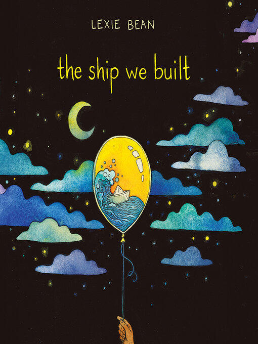 Title details for The Ship We Built by Lexie Bean - Available